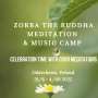 Zorba the Buddha Meditation & Music Camp. Celebration time with Osho Meditations
