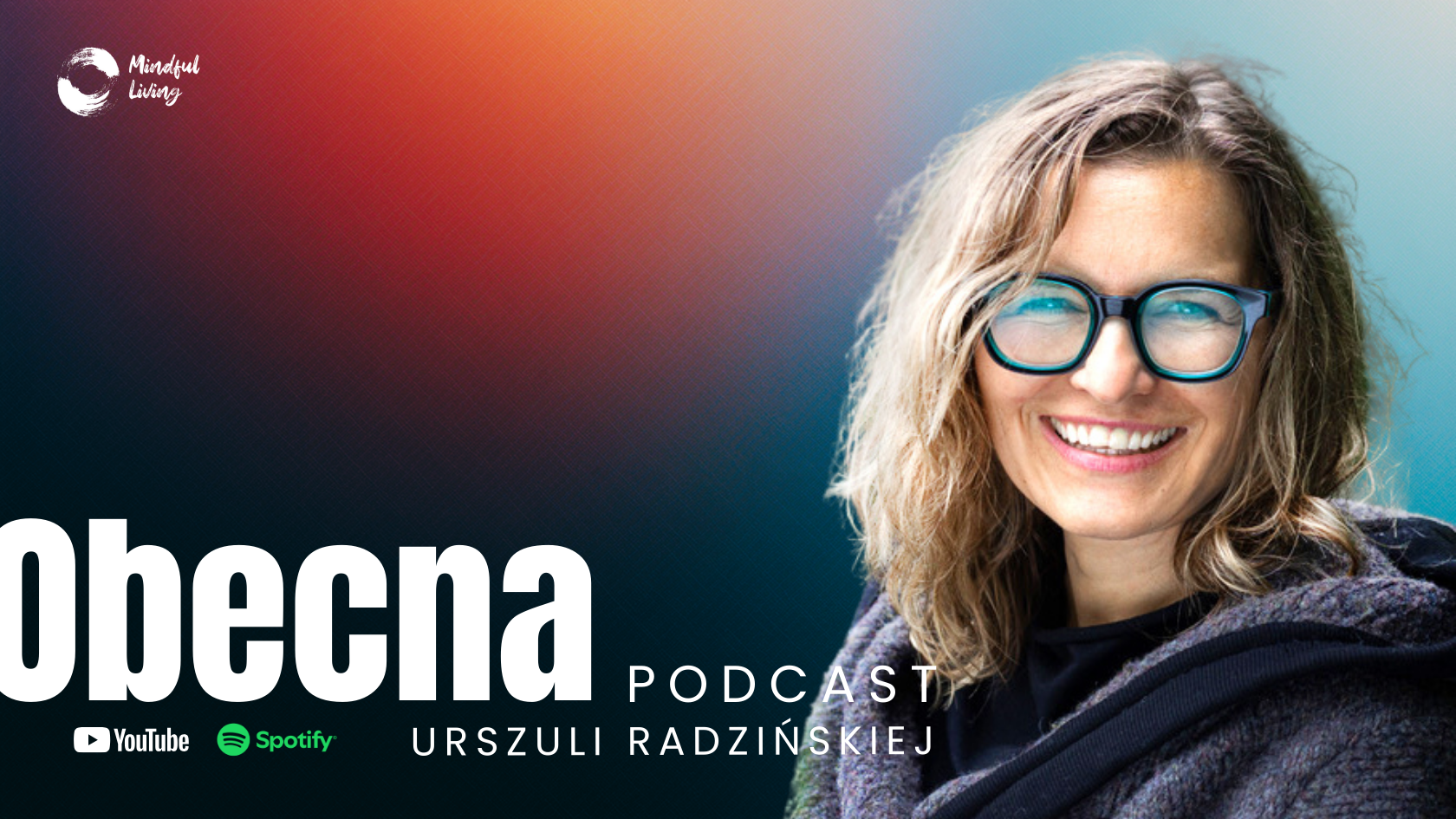 Podcast Urszuli Radzińskiej Obecna